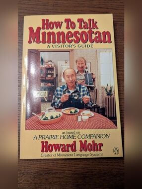 How To Talk Minnesotan by Howard Mohr A Visitors Guide 1987 Softcover Book